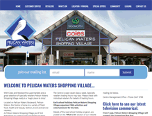 Tablet Screenshot of pelicanwatersshopping.com.au